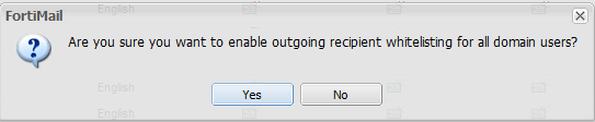 Fortimail enable all domain users prompt.png
