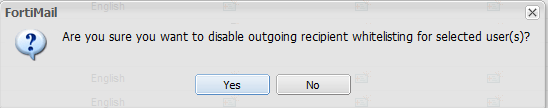 Fortimail disable outgoing selected users prompt.png